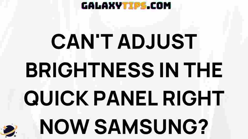 samsung-cant-adjust-brightness-quick-panel