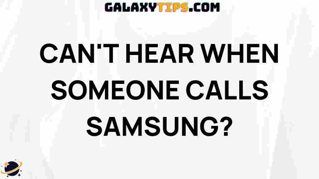 fix-samsung-call-volume-issues