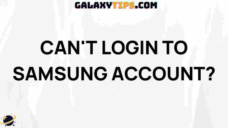 troubleshooting-samsung-account-login