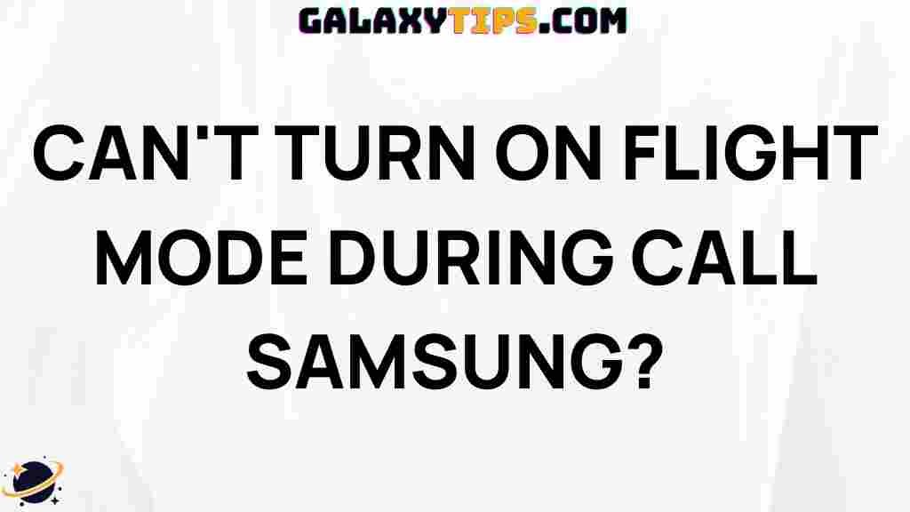troubleshooting-tips-samsung-cant-turn-flight-mode