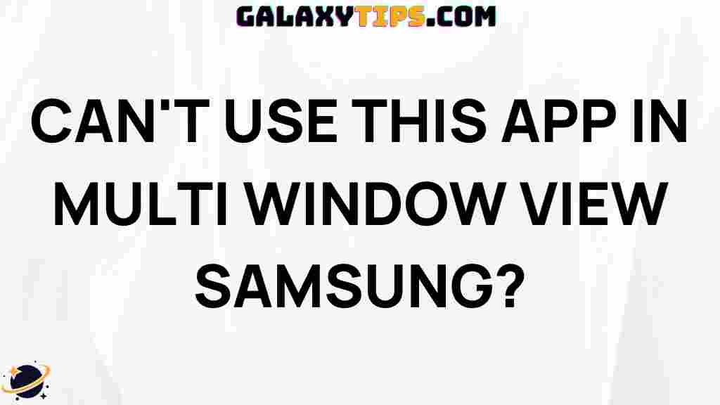cant-use-this-app-in-multi-window-view-samsung