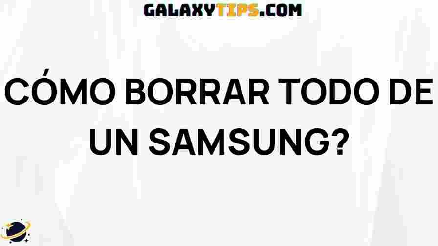 delete-everything-samsung