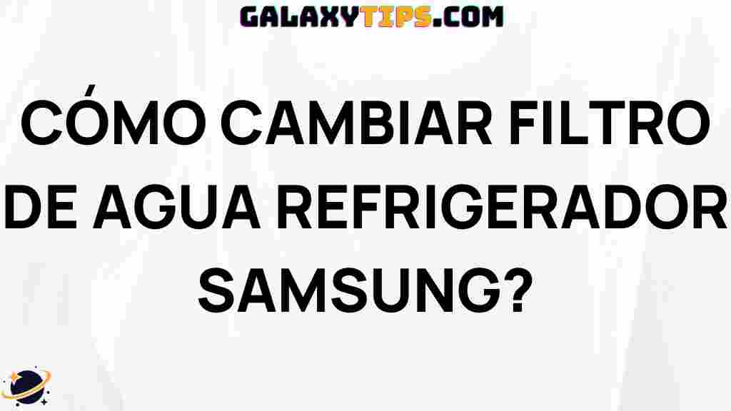 change-samsung-refrigerator-water-filter