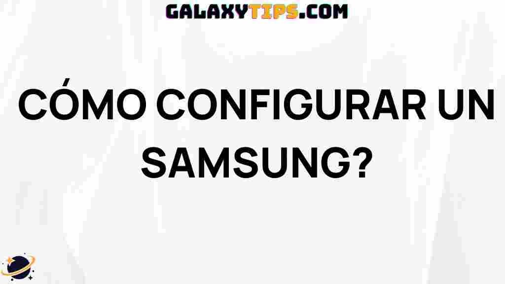 how-to-set-up-your-samsung