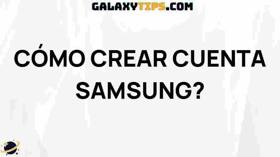 how-to-create-samsung-account