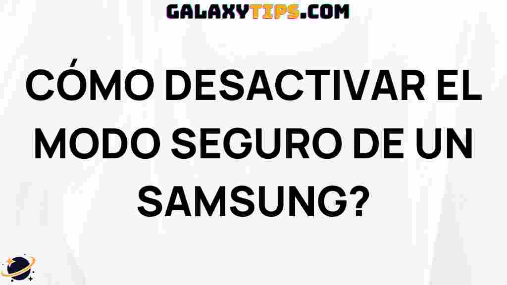 samsung-galaxy-disable-safe-mode