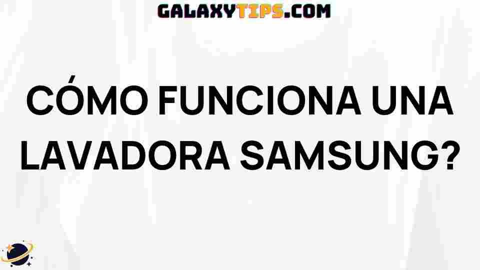 how-samsung-washing-machine-works