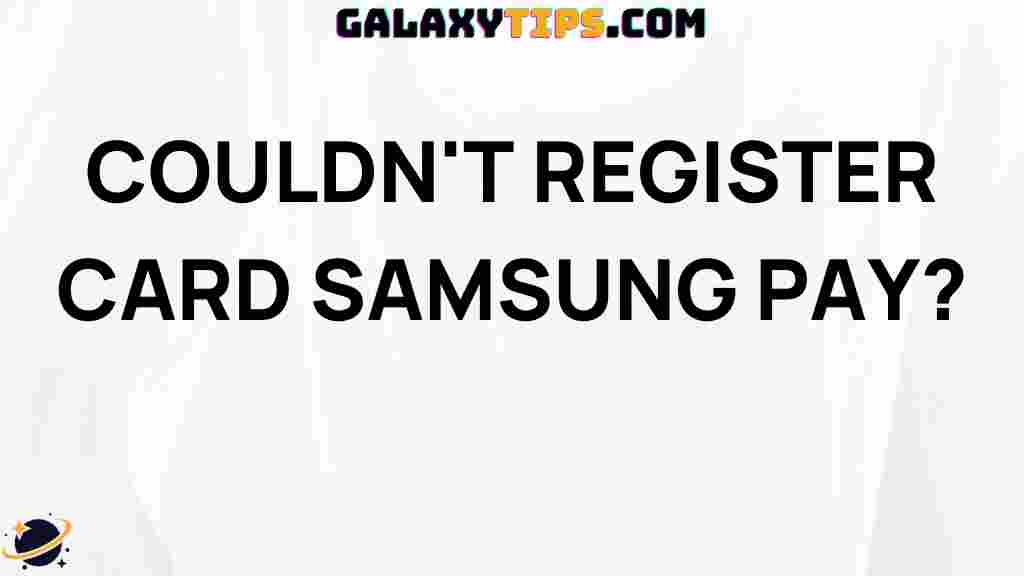 troubleshooting-samsung-pay-registration-issues