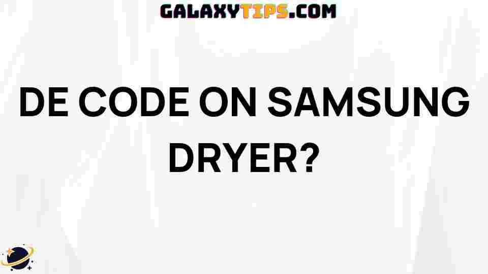 how-to-decode-error-codes-on-samsung-dryer