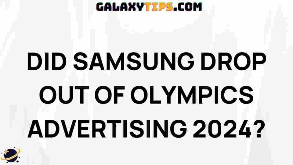 samsung-2024-olympics-withdrawal