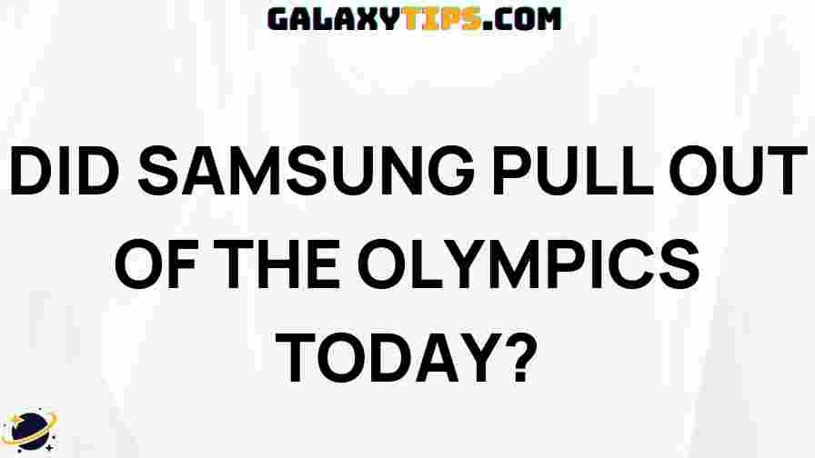 did-samsung-withdraw-olympics