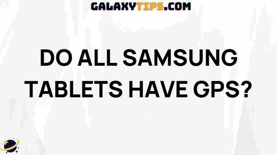theultimateguidetosamsungtabletswithgps