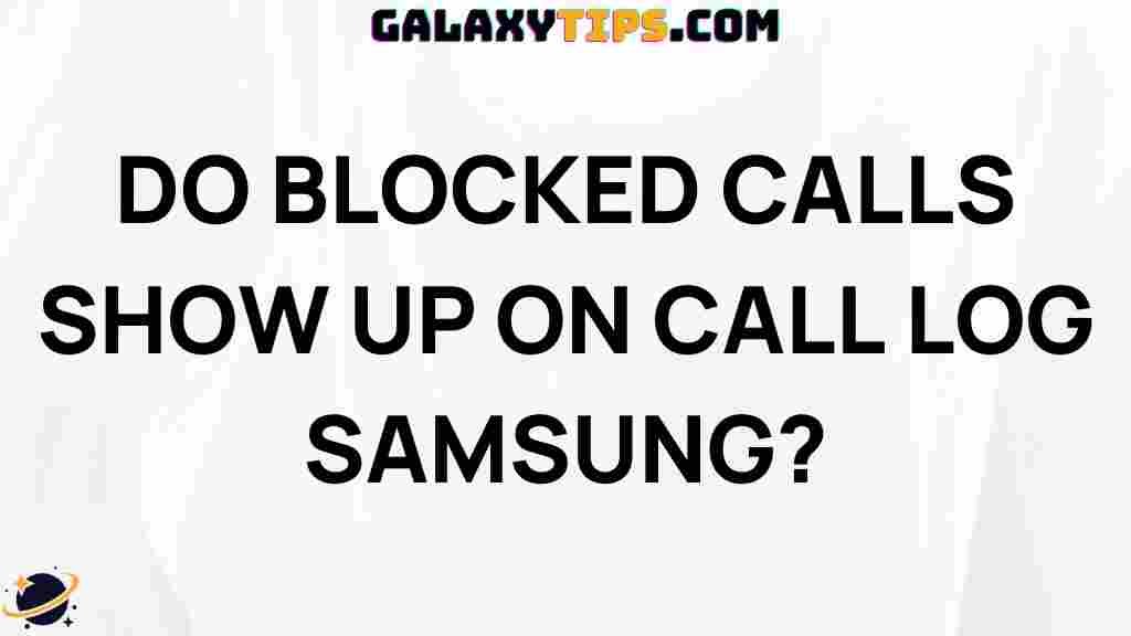 blocked-calls-show-up-samsung