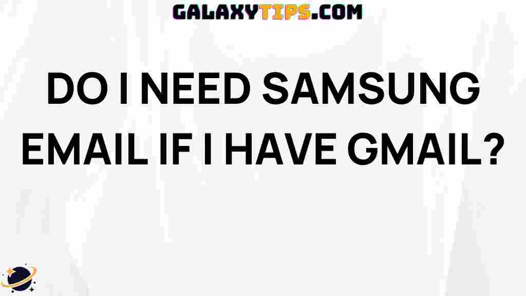 can-i-use-samsung-email-instead-of-gmail