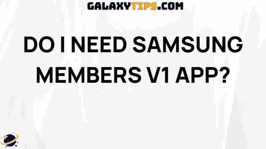 ultimate-guide-samsung-members-v1-app