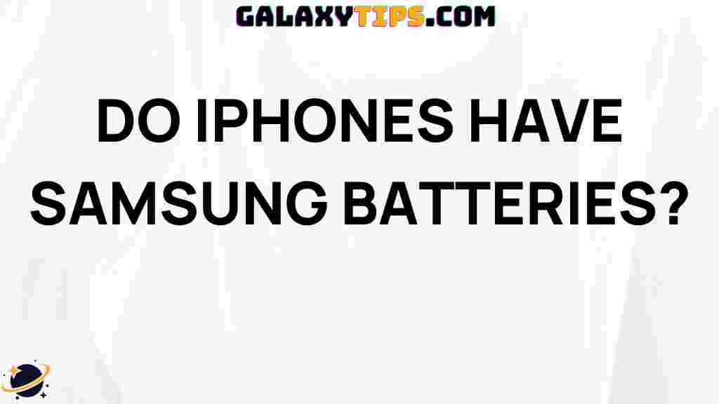 do-iphones-use-samsung-batteries