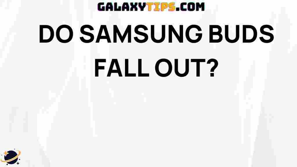 samsung-buds-fall-out-tips