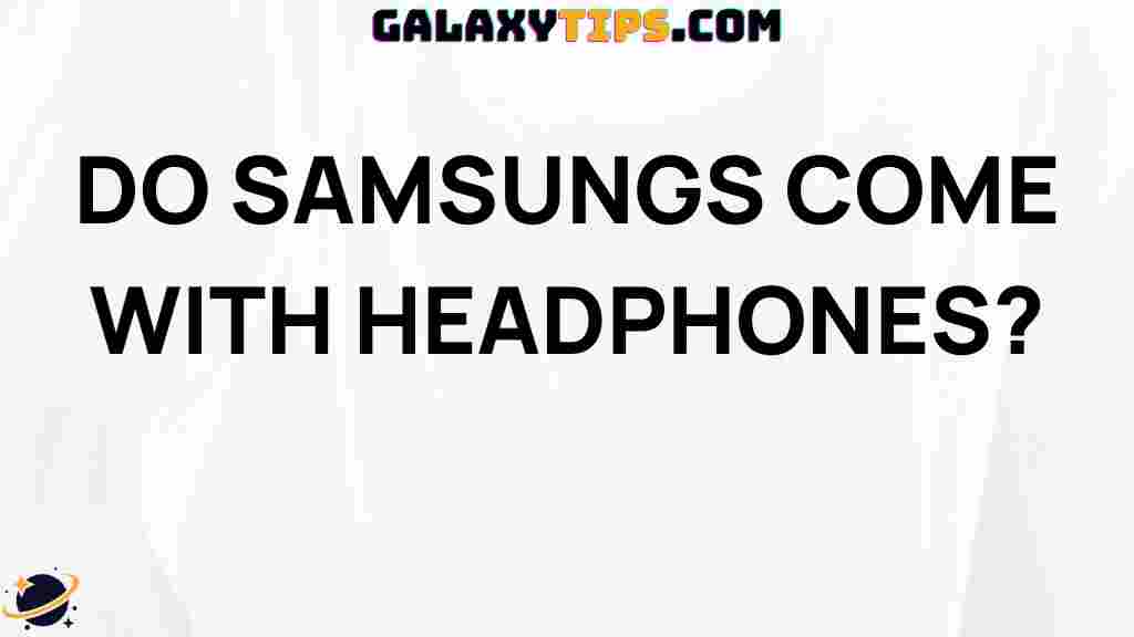samsung-phones-headphones