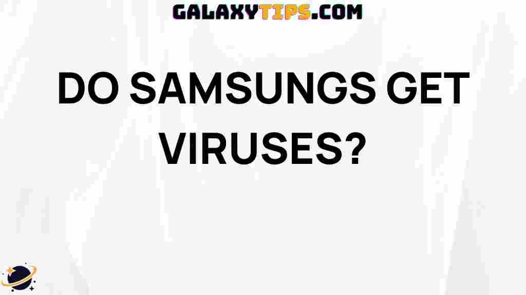 samsung-phones-get-viruses