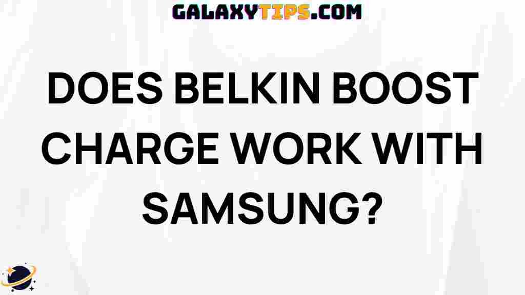 belkin-boost-charge-samsung-compatibility