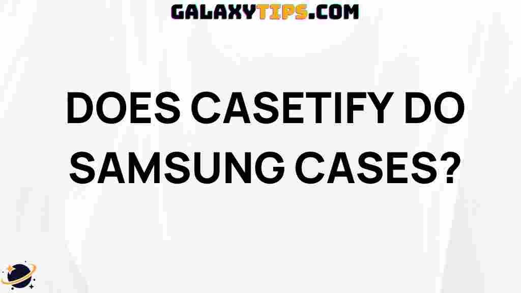best-samsung-cases-casetify