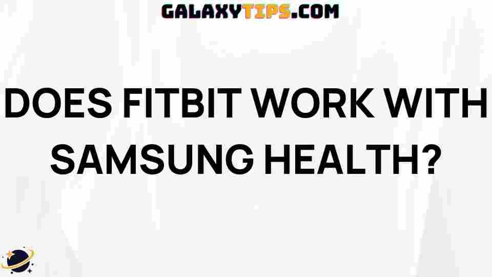 fitbit-work-samsung-health