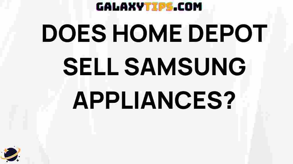 does-home-depot-sell-samsung-appliances
