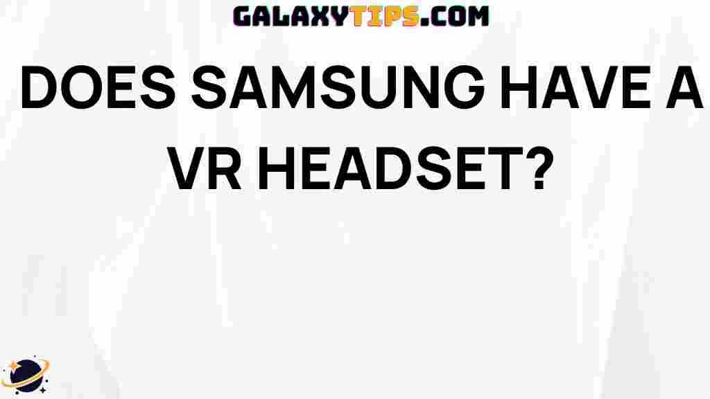 does-samsung-sell-vr-headset