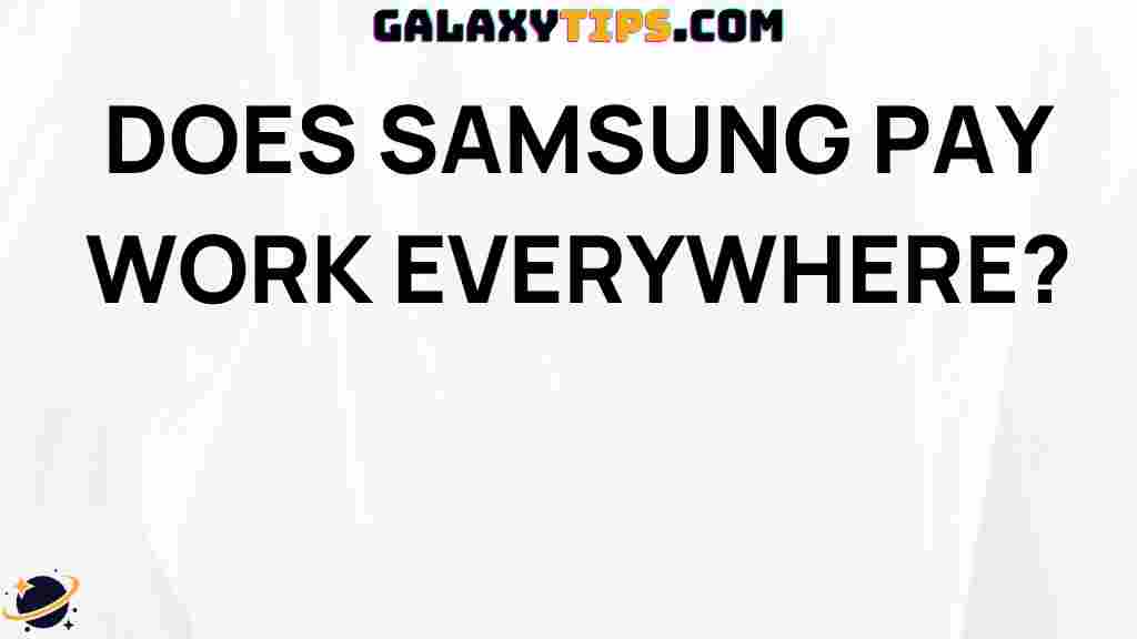 does-samsung-pay-work-everywhere