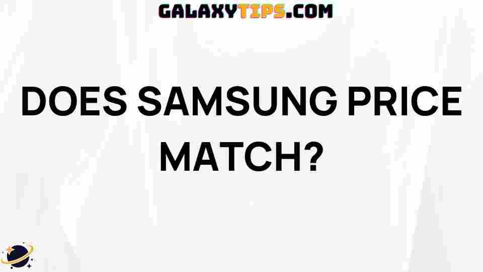 does-samsung-price-match