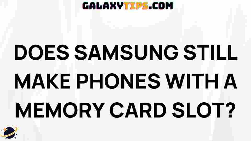 samsung-memory-card-slot