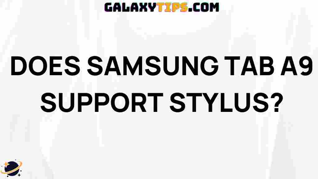 samsung-tab-a9-stylus-support