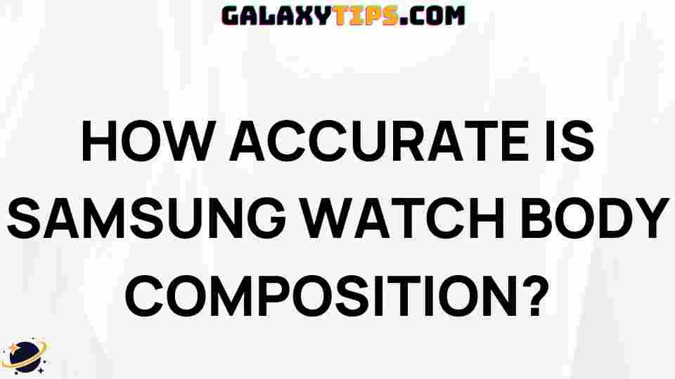 samsung-watch-body-composition-accuracy