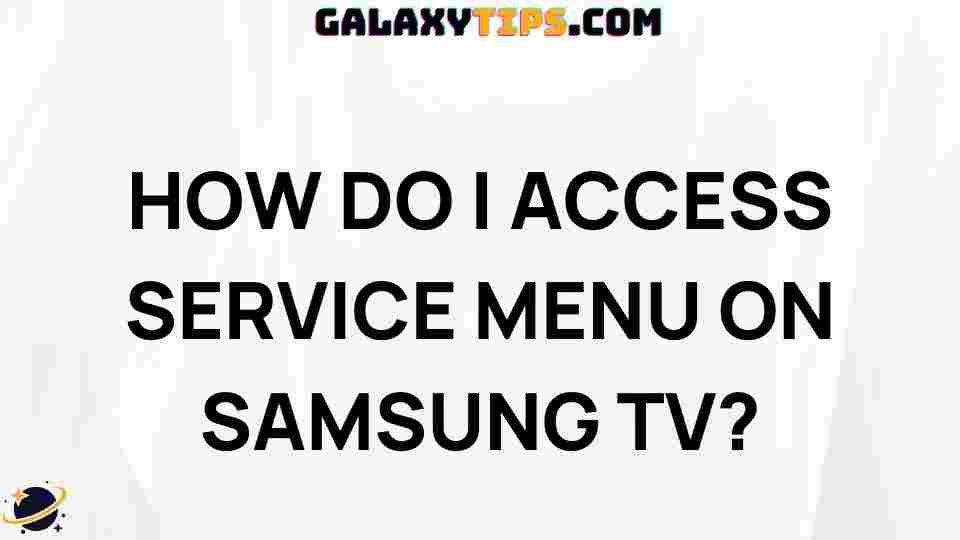 accessing-service-menu-on-samsung-tv