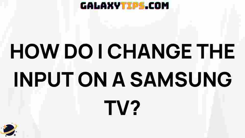 how-to-change-input-samsung-tv