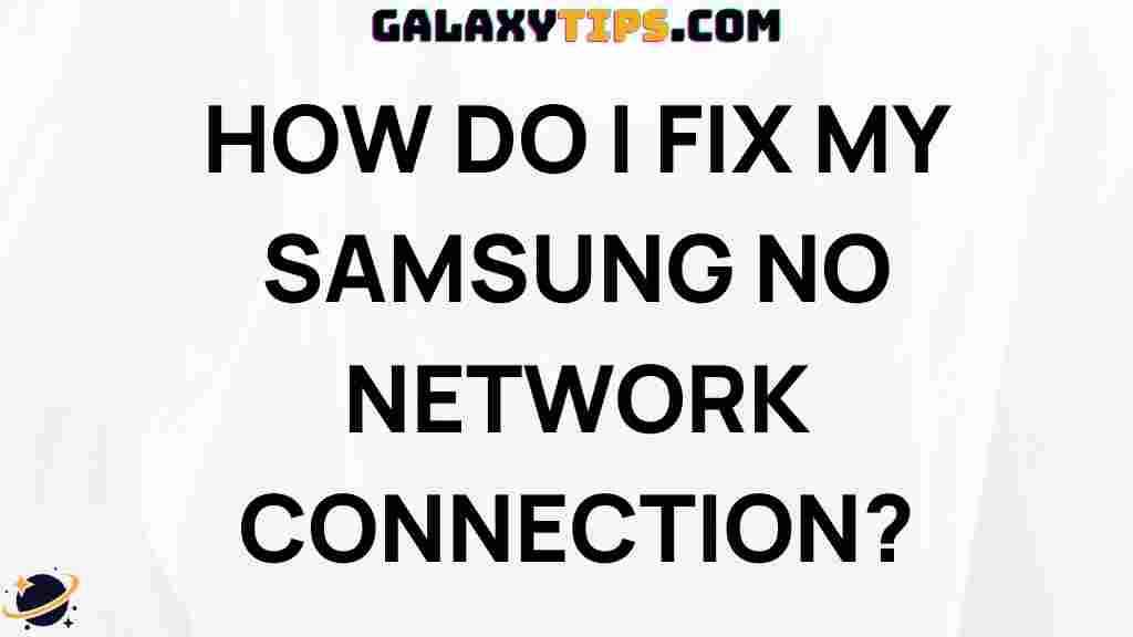 fix-samsung-no-network-connection