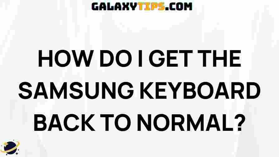 troubleshooting-samsung-keyboard-issues