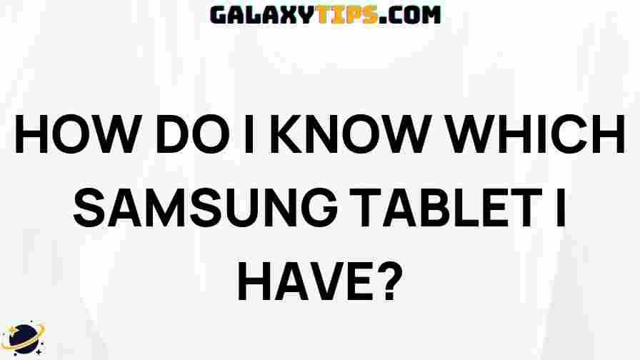 identify-samsung-tablet-model