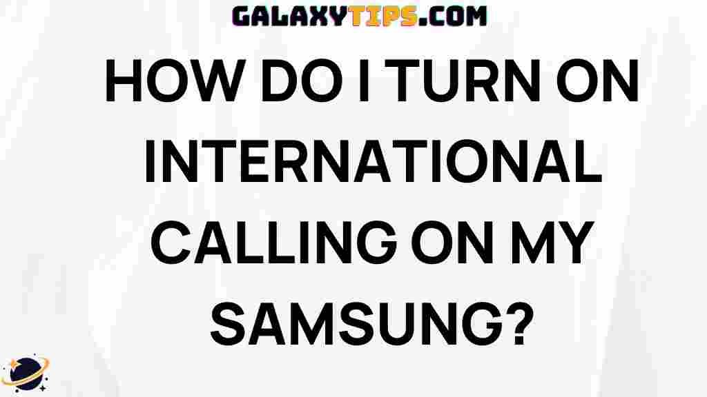 activate-international-calling-samsung