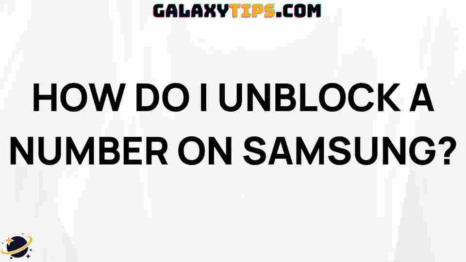 how-to-unblock-a-number-on-samsung
