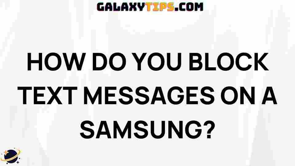 block-text-messages-samsung