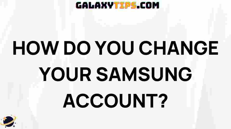 samsung-change-account-password