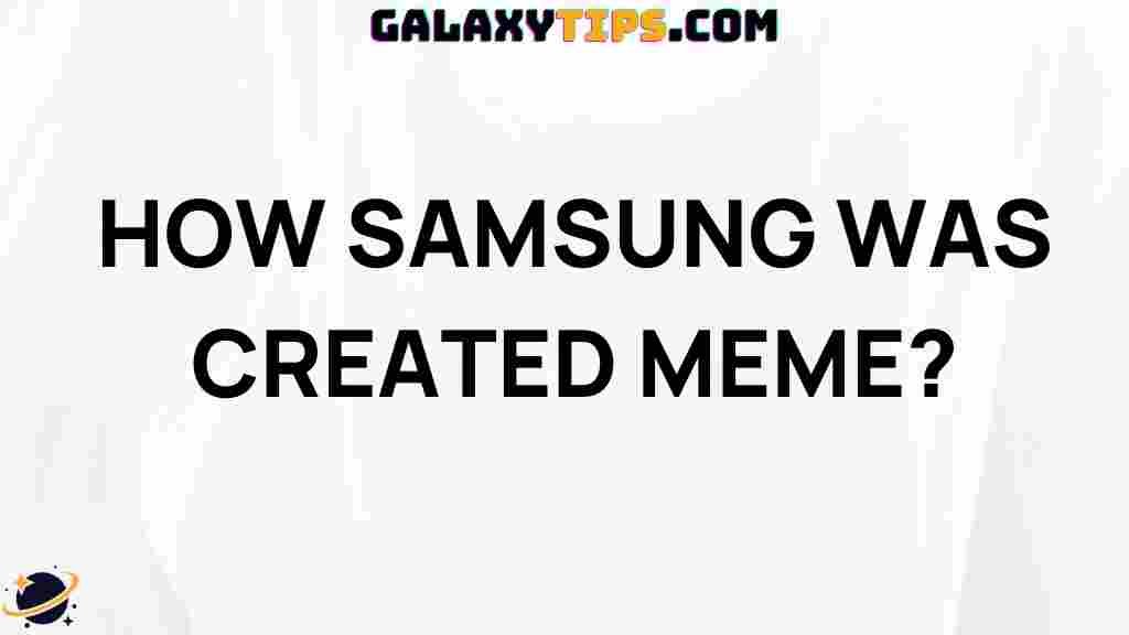 samsung-meme-history