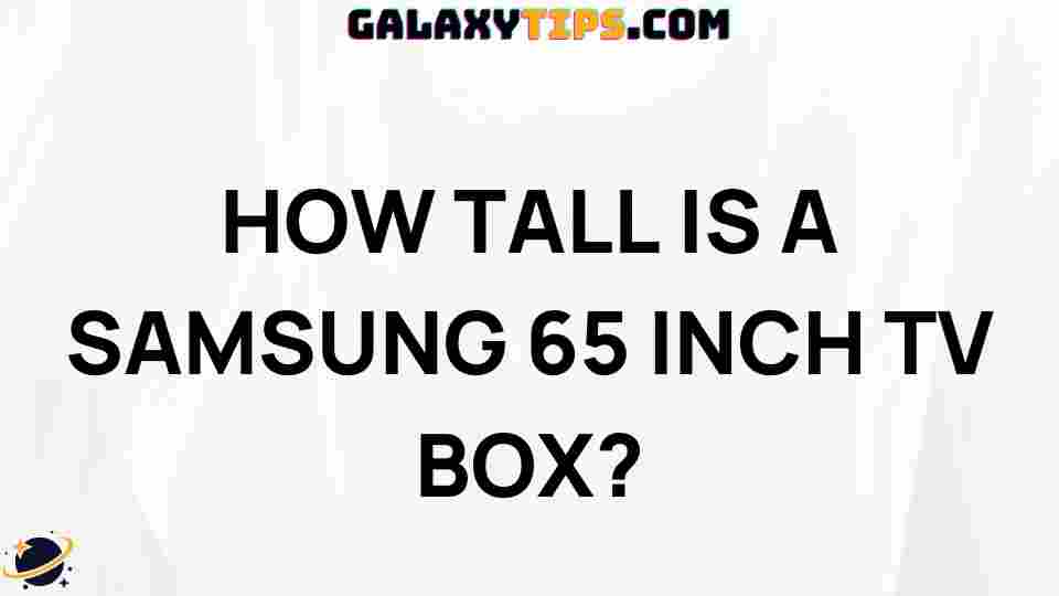 samsung-65-inch-tv-box-dimensions