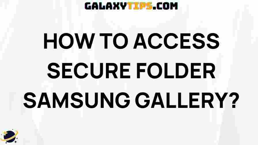 access-secure-folder-samsung-gallery