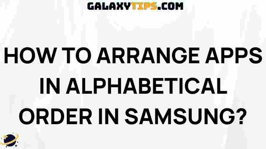 organize-samsung-apps-alphabetically