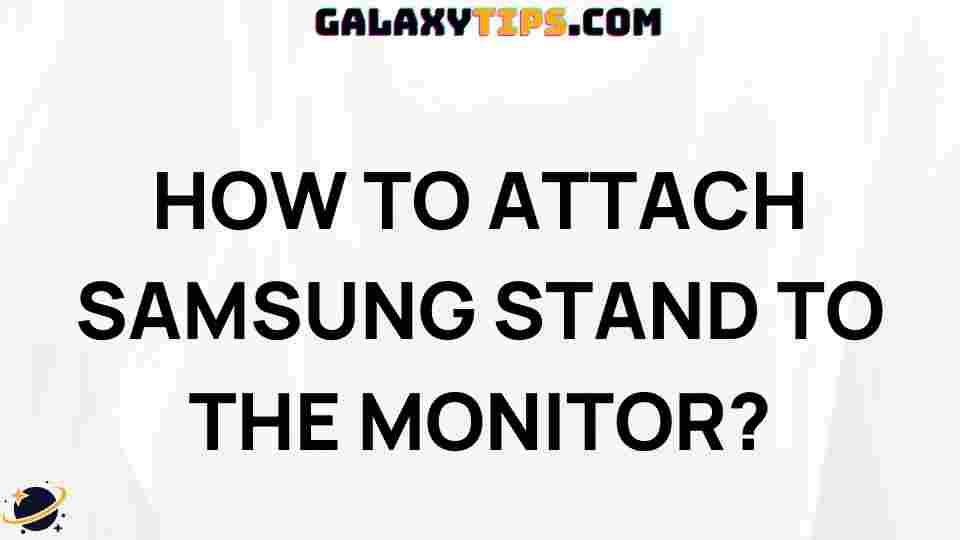 how-to-attach-samsung-stand-monitor