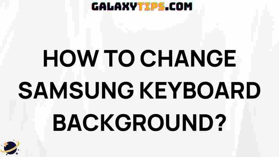 samsung-keyboard-background