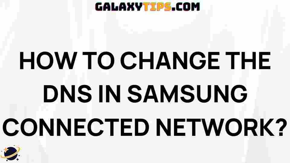 samsung-dns-change-guides