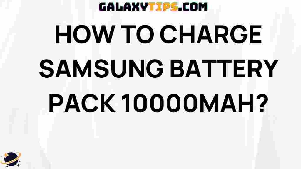 how-to-charge-samsung-battery-pack-10000mah